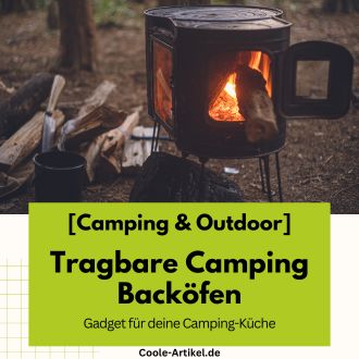 Tragbare Camping Backöfen - Gadget für deine Camping-Küche