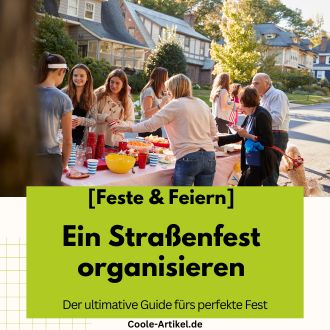 Straßenfest organisieren - Der ultimative Guide fürs perfekte Fest